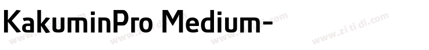 KakuminPro Medium字体转换